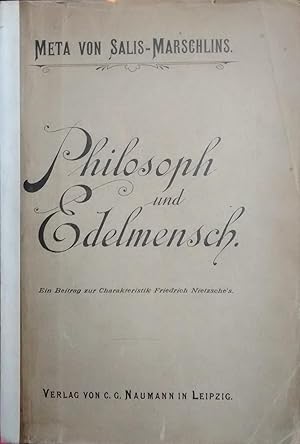 Imagen del vendedor de Philosoph und Edelmensch. Ein Beitrag zur Charakteristik Friedrich Nietzsches a la venta por Librera Monte Sarmiento