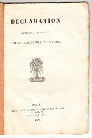 Declaration presentèe au saint-siege par les redacteurs de l¿avenir