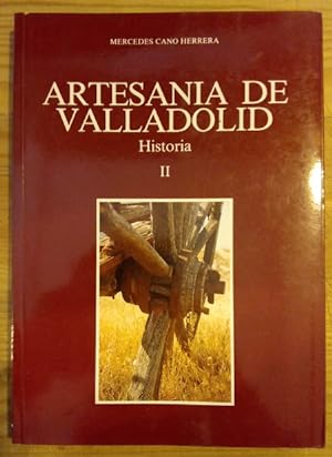 Imagen del vendedor de Artesana de Valladolid. Historia II a la venta por La Leona LibreRa