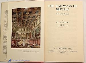 The Railways of Britain: Past and Present: NOCK, O. S.