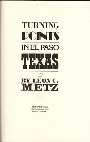 Imagen del vendedor de Turning Points in El Paso Texas a la venta por Clausen Books, RMABA