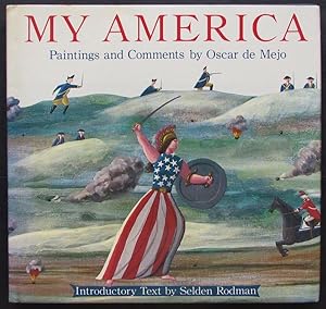 My America. Paintings and Comments By Oscar De Mejo