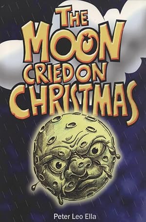 Seller image for The Moon Cried on Christmas for sale by Masalai Press