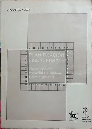 Planificación física rural. Organización espacial de nuevos asentamientos