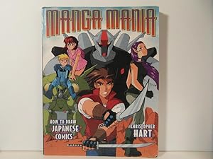 Manga Mania: How to Draw Japanese Comics