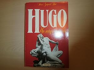 Seller image for HUGO UN SATYRE DE GENIE for sale by Le temps retrouv