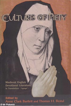 Immagine del venditore per Culture of Piety: Medieval English Devotional Literature in Translation venduto da Mr Pickwick's Fine Old Books