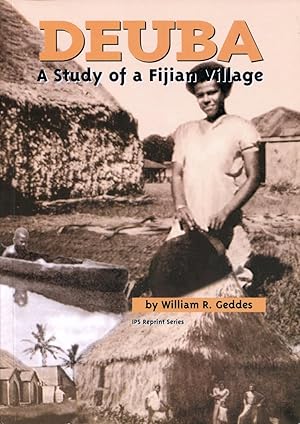 Bild des Verkufers fr Deuba : a study of a Fijian village. zum Verkauf von Lost and Found Books