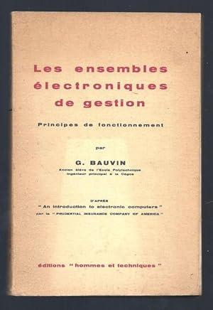 Image du vendeur pour Les ensembles lectroniques de gestion. Principes de fonctionnement. mis en vente par Librairie Aubry