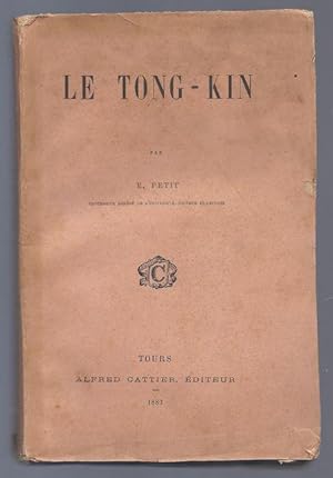 Seller image for Le Tong-Kin. for sale by Librairie Aubry