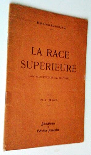 Seller image for La Race suprieure (avec allocution de Mgr Bliveau) for sale by Claudine Bouvier