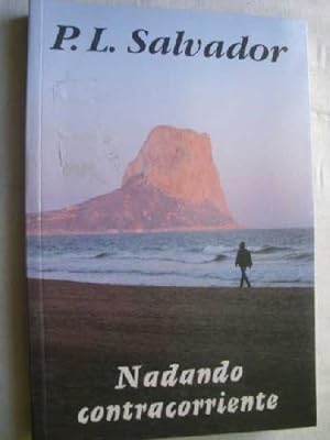 Imagen del vendedor de NADANDO CONTRACORRIENTE a la venta por Librera Maestro Gozalbo
