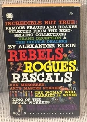 Immagine del venditore per Rebels, Rogues & Rascals venduto da My Book Heaven