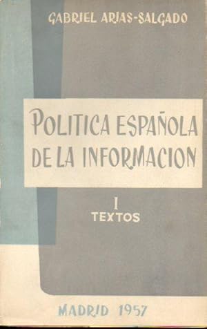 Seller image for POLTICA ESPAOLA DE LA INFORMACIN. I Textos. 5 ed. for sale by angeles sancha libros