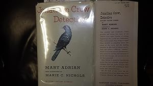 Seller image for JONATHAN CROW, DETECTIVE, the wisest of woodland Birds s leading character in this book of mystery nature stories, in each 1 he solves a different Mystery which is an actual natural phenomenom, for sale by Bluff Park Rare Books