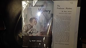 Seller image for The Firehouse Mystery , Toby O?connor did a lot for a boy 9 yrs. old. Every week he made quite a bit of Money delivering groceries on East side of NYC where he lived. . when his own grandfather was accused of starting a Fire for sale by Bluff Park Rare Books