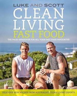 Seller image for Clean Living Fast Food (Paperback) for sale by Grand Eagle Retail