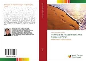 Seller image for Princpio da ressocializao na Execuo Penal : Necessidade e possibilidade for sale by AHA-BUCH GmbH