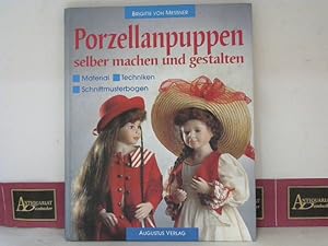 Seller image for Porzellanpuppen selber machen und gestalten - Material, Techniken, Schnittmusterbogen. for sale by Antiquariat Deinbacher