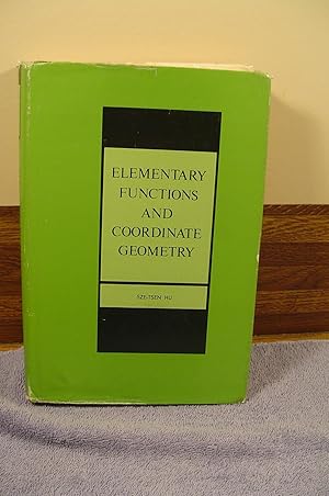 Seller image for Elementary Functions and Coordinate Geometry for sale by M and N Books and Treasures
