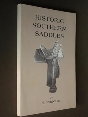 Historic Southern Saddles 1840-1865