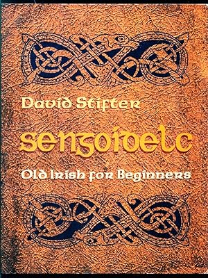 Seller image for Sengoidelc: Old Irish for Beginners for sale by Don's Book Store