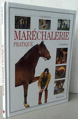 Image du vendeur pour MARECHALERIE PRATIQUE ; DEPANNAGE FERRAGE mis en vente par Librairie Thot