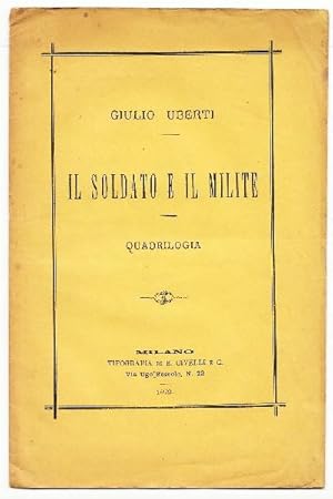 Il Soldato e il Milite. Quadrilogia