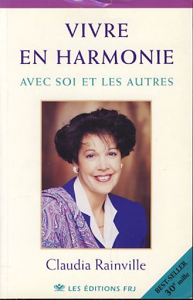 Vivre en Harmonie. Avec soi et les Autres.