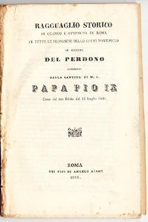 Ragguaglio storico di quanto è avvenuto in Roma in tutte le provincie dello Stato Pontificio in s...