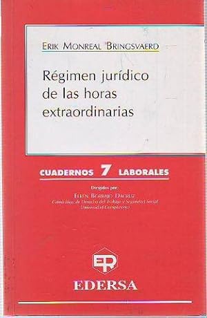 REGIMEN JURIDICO DE LAS HORAS EXTRAORDINARIAS.