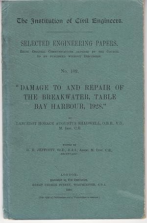 Damage to and Repair of The Breakwater, Table Bay Harbour, 1928 | The Institution of Civil Engine...