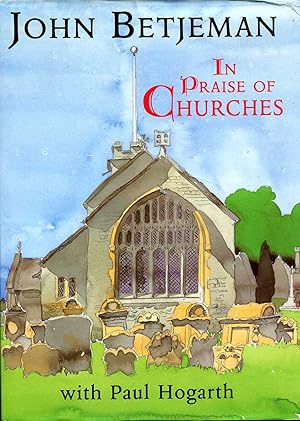 Bild des Verkufers fr In Praise of Churches zum Verkauf von Pendleburys - the bookshop in the hills