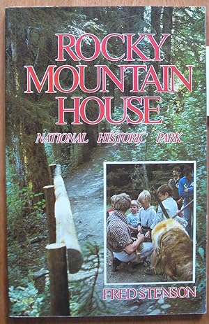 Bild des Verkufers fr Rocky Mountain House. National Historic Park zum Verkauf von Ken Jackson
