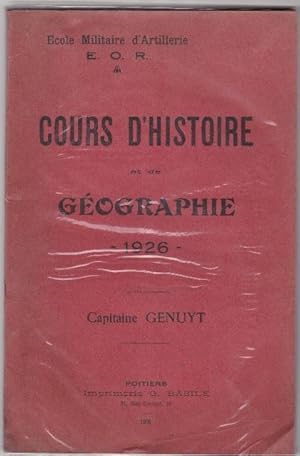 École Militaire D'artillerie E.O.R. Cours D'histoire et De Géographie 1926