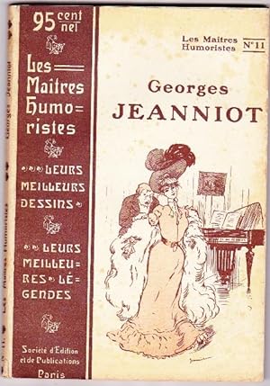 Georges Jeanniot - Les Maitres Humoristes Les Meilleurs Dessins Les Meilleures Légendes N°11