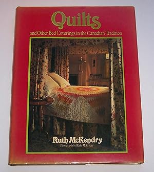 Bild des Verkufers fr Quilts and Other Bed Coverings in the Canadian Tradition zum Verkauf von Riverwash Books (IOBA)