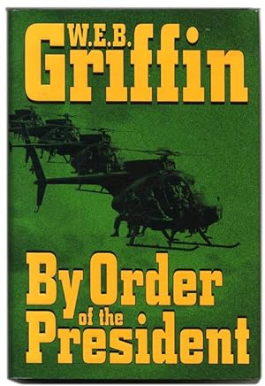 Seller image for By Order of the President - 1st Edition/1st Printing for sale by Books Tell You Why  -  ABAA/ILAB