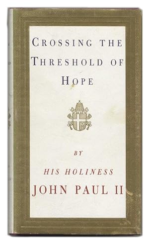 Bild des Verkufers fr Crossing the Threshold of Hope - 1st US Edition/1st Printing zum Verkauf von Books Tell You Why  -  ABAA/ILAB