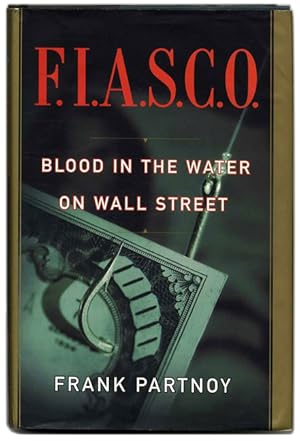 Seller image for F. I. A. S. C. O. : Blood in the Water on Wall Street - 1st Edition/1st Printing for sale by Books Tell You Why  -  ABAA/ILAB