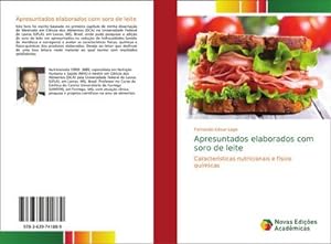Seller image for Apresuntados elaborados com soro de leite : Caractersticas nutricionais e fsico-qumicas for sale by AHA-BUCH GmbH