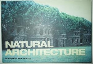 Image du vendeur pour Natural Architecture mis en vente par Mare Booksellers ABAA, IOBA