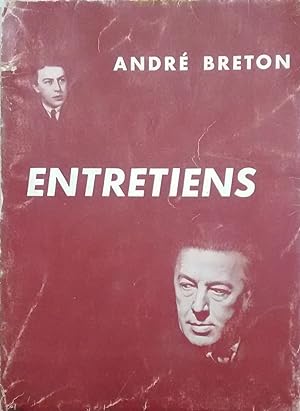 Entretiens 1913-1952. Avec André Parinaud et D. Arban, J.L. Bédoin, R. Bélance, C. Chonez, P. Dem...
