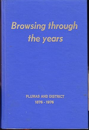 Browsing Through the Years: Plumas and District 1876-1976