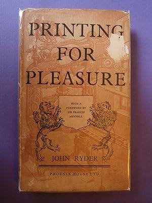 Bild des Verkufers fr PRINTING FOR PLEASURE: A PRACTICAL GUIDE FOR AMATEURS zum Verkauf von Uncle Peter's Books