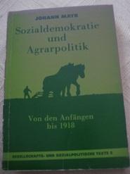 Sozialdemokratie und Agrarpolitik Von den Anfängen bis 1918