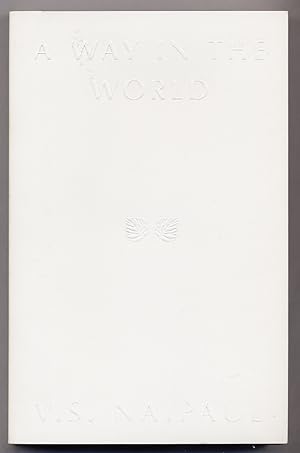 Bild des Verkufers fr A Way in the World, A Novel zum Verkauf von Between the Covers-Rare Books, Inc. ABAA