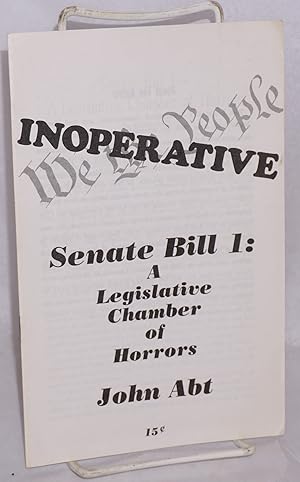 Senate Bill 1: a legislative chamber of horrors