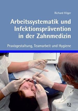 Immagine del venditore per Arbeitssystematik und Infektionsprvention in der Zahnmedizin venduto da Rheinberg-Buch Andreas Meier eK