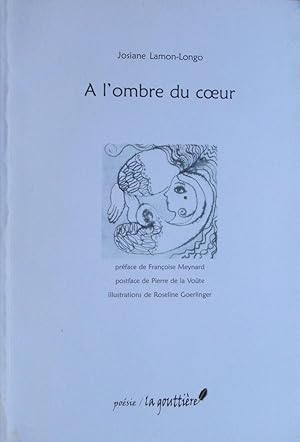 Seller image for A l'ombre du coeur for sale by Bouquinerie L'Ivre Livre